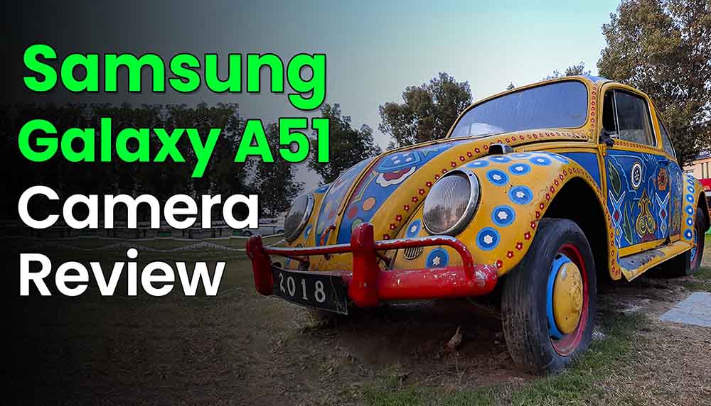 Samsung Galaxy A51 Camera Review